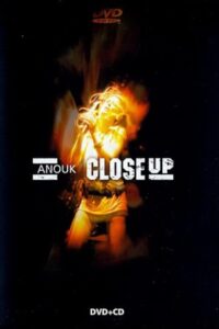 Anouk – Close Up 2004 on netflix