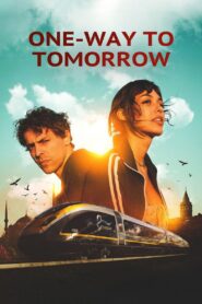 One-Way to Tomorrow 2020 on netflix