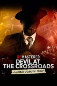 ReMastered: Devil at the Crossroads 2019 on netflix