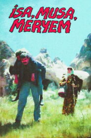 İsa, Musa, Meryem 1989 on netflix