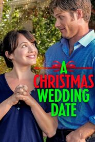 A Christmas Wedding Date 2012 on netflix