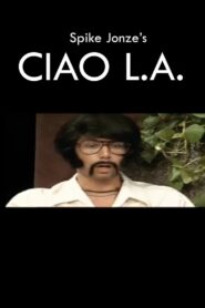Ciao L.A. 1994 on netflix