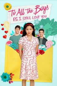 To All the Boys: P.S. I Still Love You 2020 on netflix