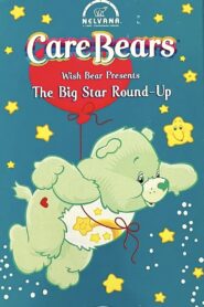 Care Bears Wishbear Presents: The Big Star Round-Up 1986 on netflix