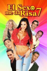 El sexo me da risa 7 2017 on netflix