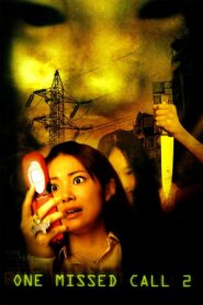 One Missed Call 2 2005 on netflix