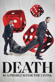 Death Is a Problem for the Living 2023 on netflix