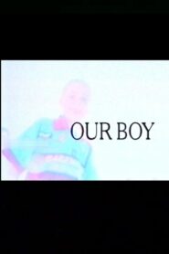 Our Boy 1998 on netflix