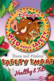 Wild About Safety: Timon and Pumbaa Safety Smart Healthy & Fit! 2008 on netflix