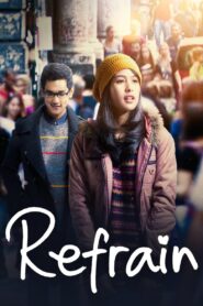 Refrain 2013 on netflix