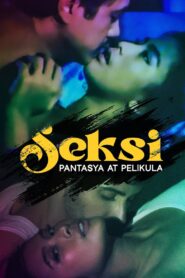 Seksi: Pantasya at Pelikula 2024 on netflix
