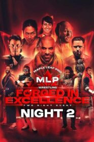Maple Leaf Pro Wrestling – Forged In Excellence Night 2 2024 on netflix