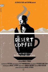Desert Coffee 2017 on netflix