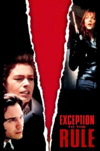 Exception to the Rule 1997 on netflix