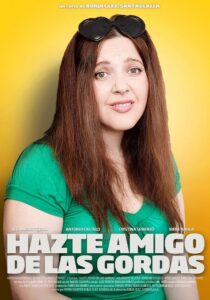 Hazte amigo de las gordas 2010 on netflix