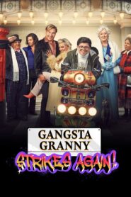 Gangsta Granny Strikes Again 2022 on netflix