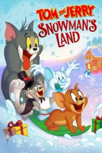 Tom and Jerry: Snowman’s Land 2022 on netflix