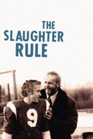 The Slaughter Rule 2002 on netflix