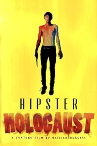 Hipster Holocaust 2011 on netflix