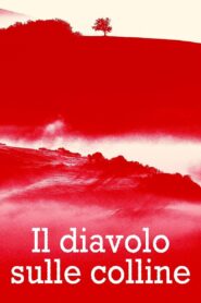 Il diavolo sulle colline 1985 on netflix