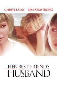 Her Best Friend’s Husband 2002 on netflix