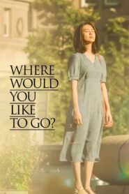 Where Would You Like to Go? 2023 on netflix