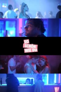 So schön wie du 2014 on netflix