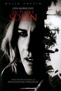 Annika Bengtzon: Crime Reporter – A Place in the Sun 2012 on netflix