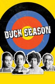 Duck Season 2004 on netflix