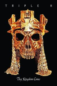 Triple H: Thy Kingdom Come 2013 on netflix