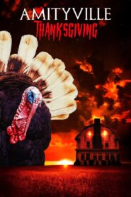 Amityville Thanksgiving 2022 on netflix