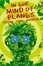 In the Mind of Plants 2009 on netflix