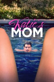 Katie’s Mom 2023 on netflix