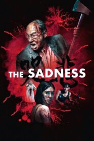 The Sadness 2021 on netflix