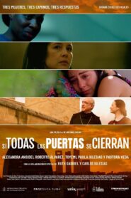 Si todas las puertas se cierran 2023 on netflix