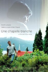Une chapelle blanche 2005 on netflix