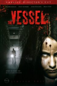 The Vessel 2012 on netflix