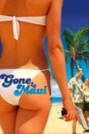 Gone to Maui 1999 on netflix