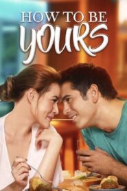 How to Be Yours 2016 on netflix