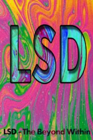 LSD: The Beyond Within 1986 on netflix