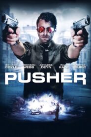 Pusher 2012 on netflix