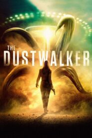 The Dustwalker 2020 on netflix