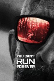 You Can’t Run Forever 2024 on netflix