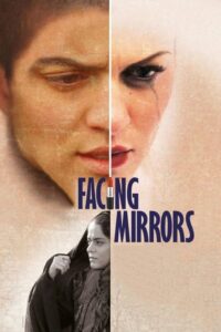 Facing Mirrors 2012 on netflix