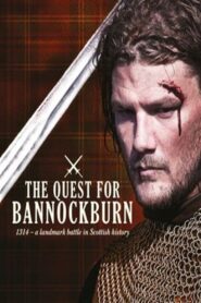 The Quest for Bannockburn 2014 on netflix