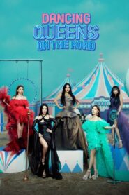 Dancing Queens on The Road 2023 on netflix