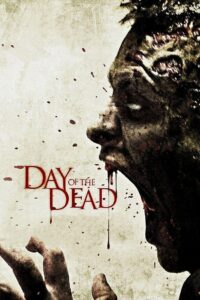 Day of the Dead 2008 on netflix