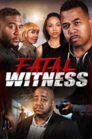 Fatal Witness 2023 on netflix