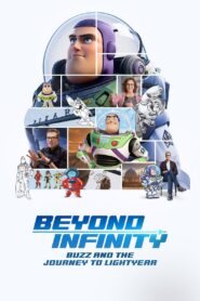 Beyond Infinity: Buzz and the Journey to Lightyear 2022 on netflix