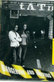 Tatu – Dangerous and Moving Bonus DVD 2005 on netflix